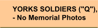 Yorks Regt Soldiers 